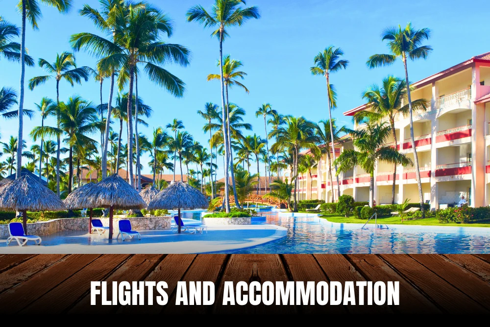 Flights And Accommodation