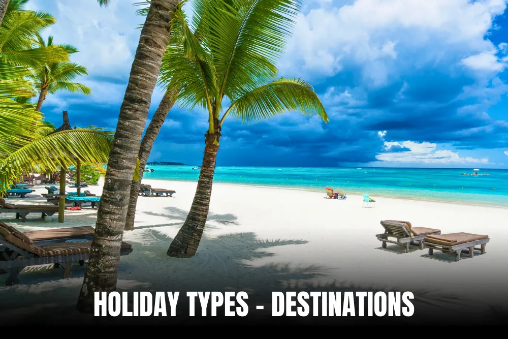 Holiday Types Destinations