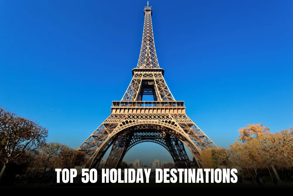 Top 50 Holiday Destinations